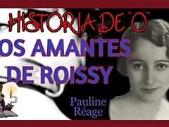 Audiolibro Erotico Los Amantes De Roissy. Historia De O. Pauline Reage
